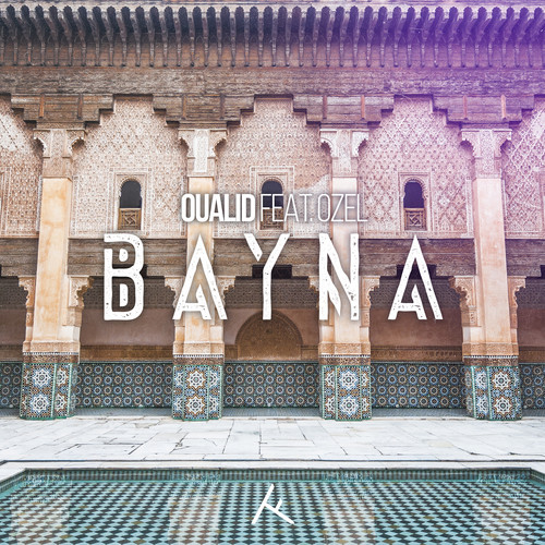 Bayna (Explicit)