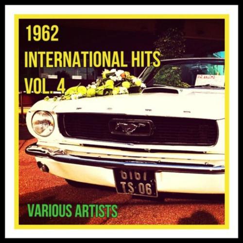 1962 International Hits Vol. 4