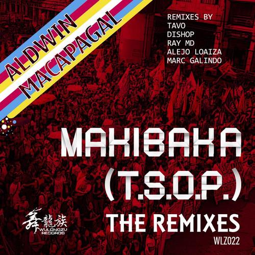 Makibaka (T.S.O.P.) - The Remixes