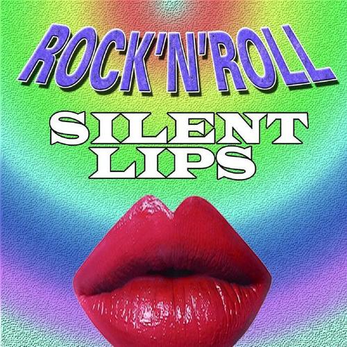 Rock'n'Roll Silent Lips