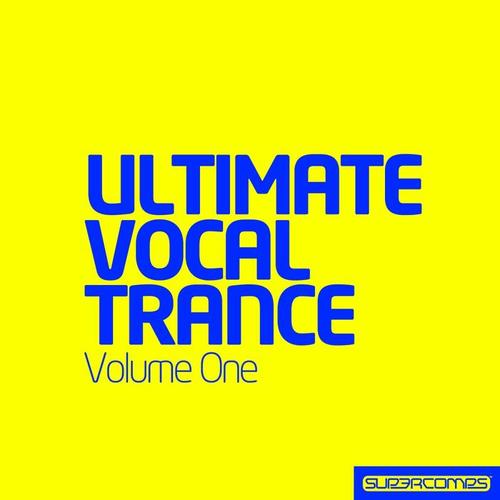 Ultimate Vocal Trance - Vol. 1