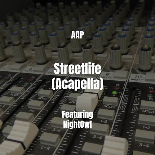 Streetlife (Acapella) [Explicit]