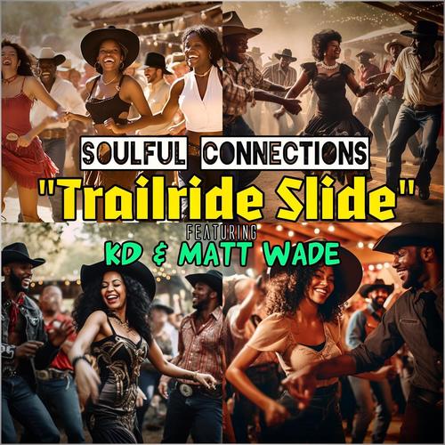 Trailride Slide (feat. Cowboy KD & MATT WADE)