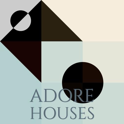 Adore Houses