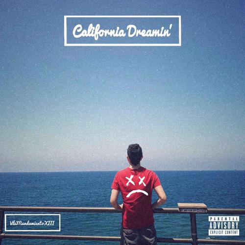 California Dreamin' (Explicit)
