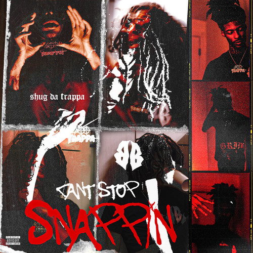 Cant Stop Snappin (Explicit)