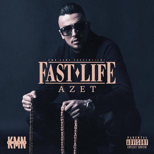 Fast Life (Explicit)