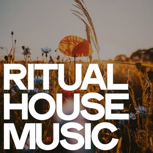 Ritual House Music