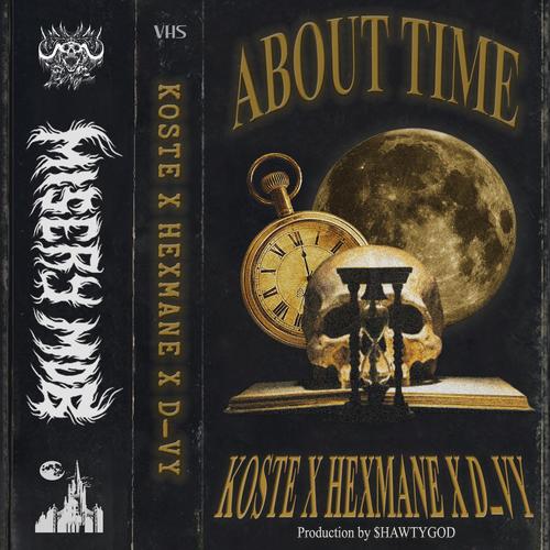 ABOUT TIME (feat. D_vy & HEXMANE) [Explicit]