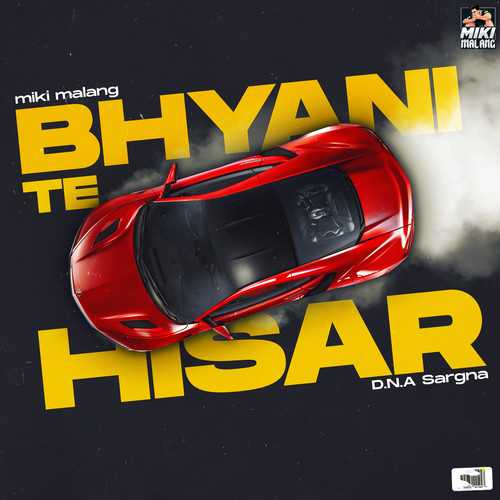 Bhyani Te Hisar (Explicit)