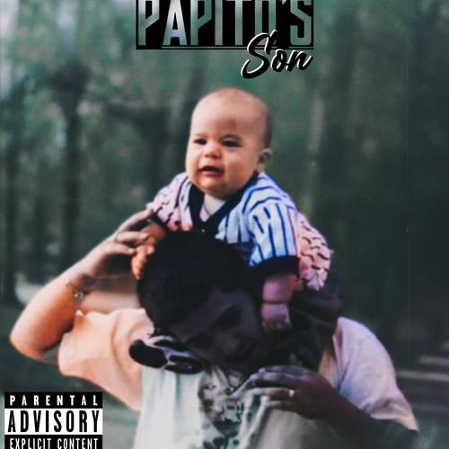 Papito's Son (Explicit)