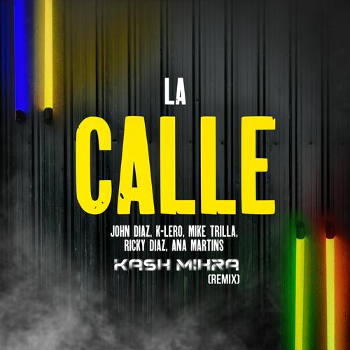 La Calle Remix