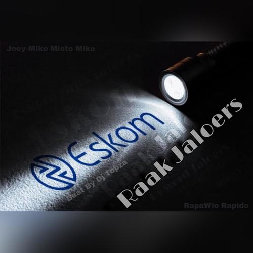 Eskom Raak Jaloers (feat. Joey-Mike Miste Mike & Dj Topza)