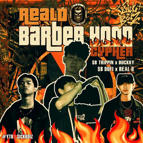 Real.D Barber Hood Cypher (feat. Duckky, Dofi & Real D) [Explicit]