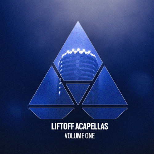 Liftoff Acapellas - Vol.1