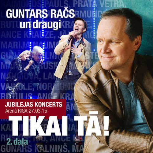 Guntara Rača Jubilejas koncerts 