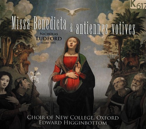 Ludford: Missa Benedicta & Antiennes Votives