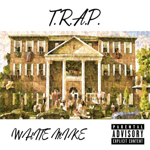 T.R.A.P. (Explicit)