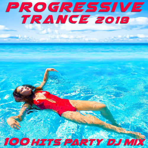 Progressive Trance 2018 100 Hits Party DJ Mix