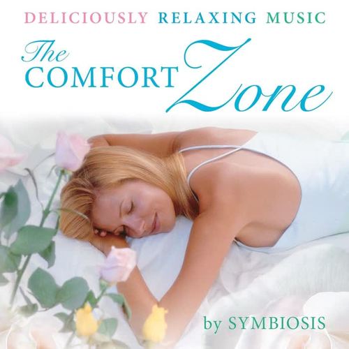 The Comfort Zone – Deliciously Relaxing Music