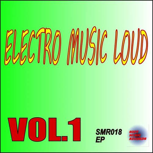 Electro Music Loud (Vol.1) EP