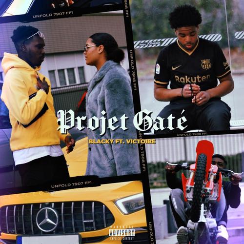 Projet gâté (feat. Victoire)