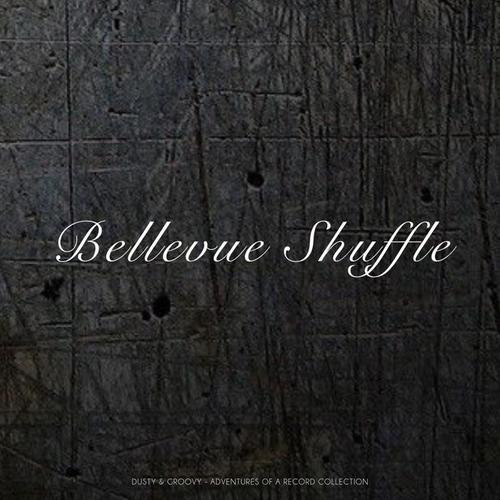 Bellevue Shuffle (Dusty & Groovy - Adventures Of A Record Collection)