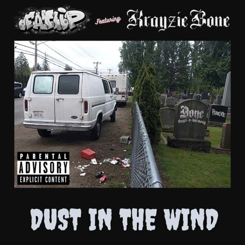 Dust in the Wind (Explicit)