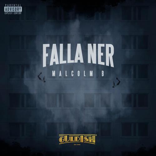 FALLA NER (Explicit)