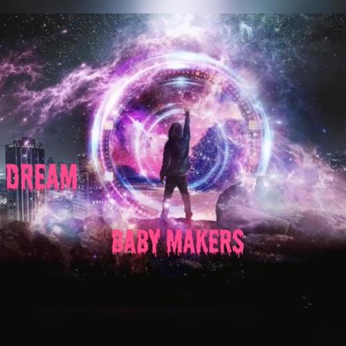 Baby Makers (Explicit)