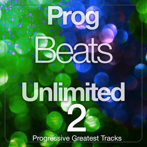 Prog Beats Unlimited, Vol. 2