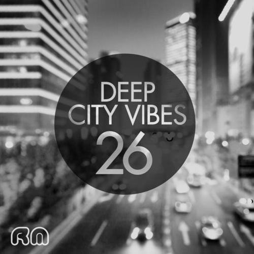 Deep City Vibes, Vol. 26