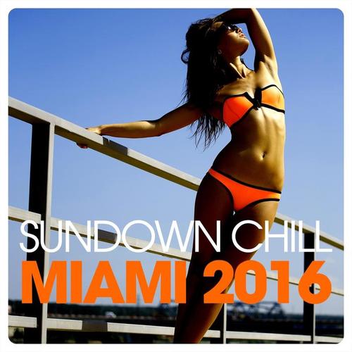 Sundown Chill MIAMI 2016