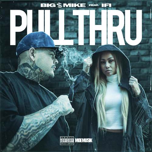 Pull Thru (feat. IFI) [Explicit]