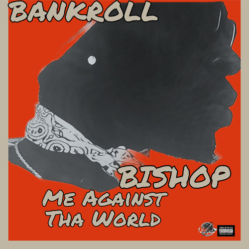 Me Against tha World (Explicit)