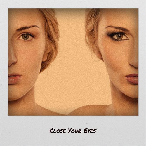 Close Your Eyes