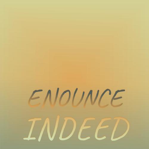 Enounce Indeed