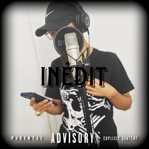 INÉDIT (Explicit)