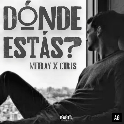 Dónde Estás? (Explicit)