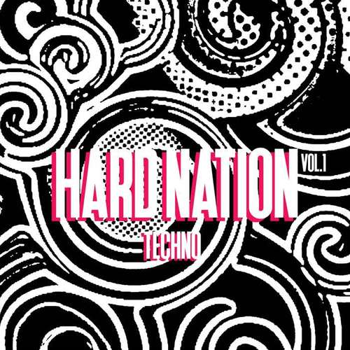 Hard Nation Techno, Vol. 1