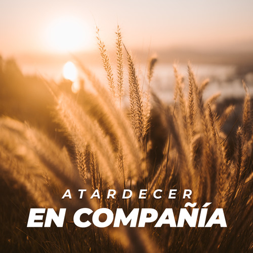 Atardecer en compañía (Explicit)