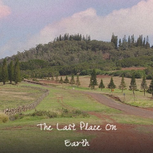 The Last Place On Earth