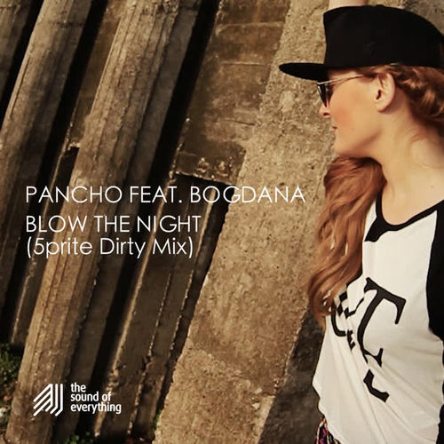 Blow the Night (5prite Dirty Mix)