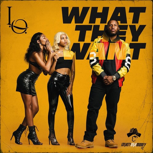 What They Want (Explicit)