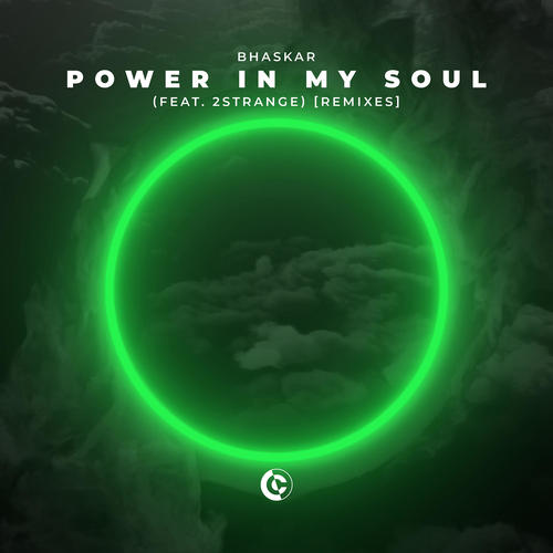 Power In My Soul (feat. 2STRANGE) (Remixes)
