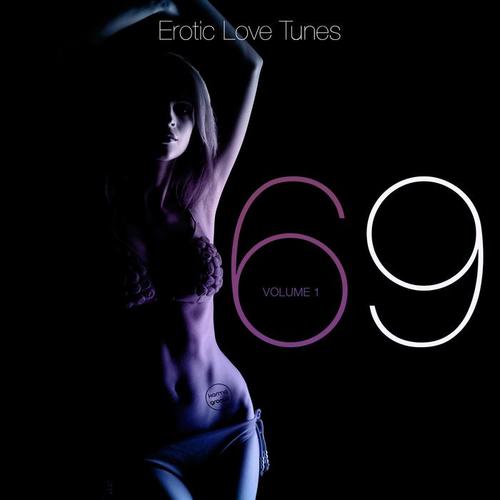 69, Vol. 1 (Erotic Love Tunes)