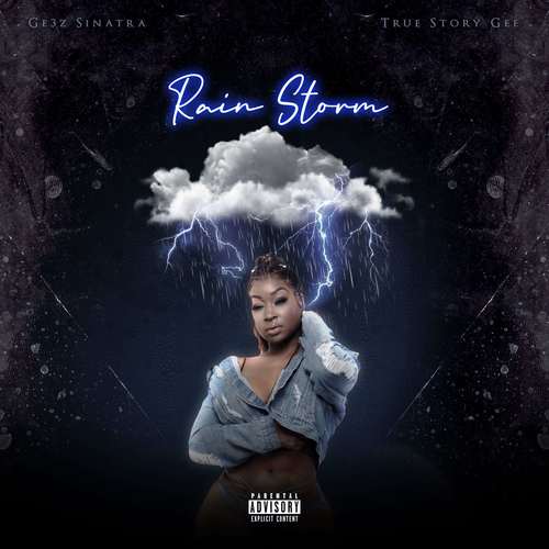 Rain Storms (Explicit)