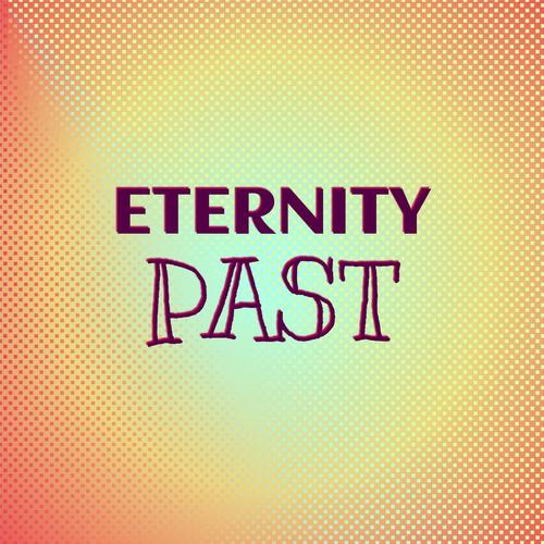 Eternity Past