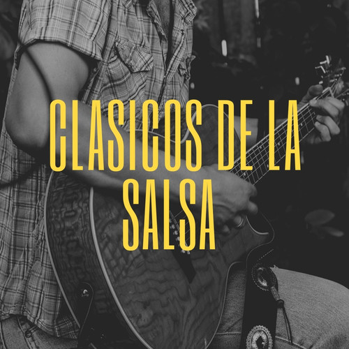 Clasicos de la Salsa