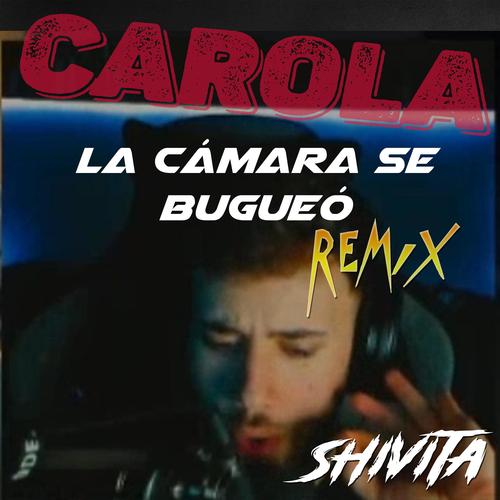 Me fumo un leño (La cámara se bugueó) (feat. Carola) [Shivita Remix Merengue]